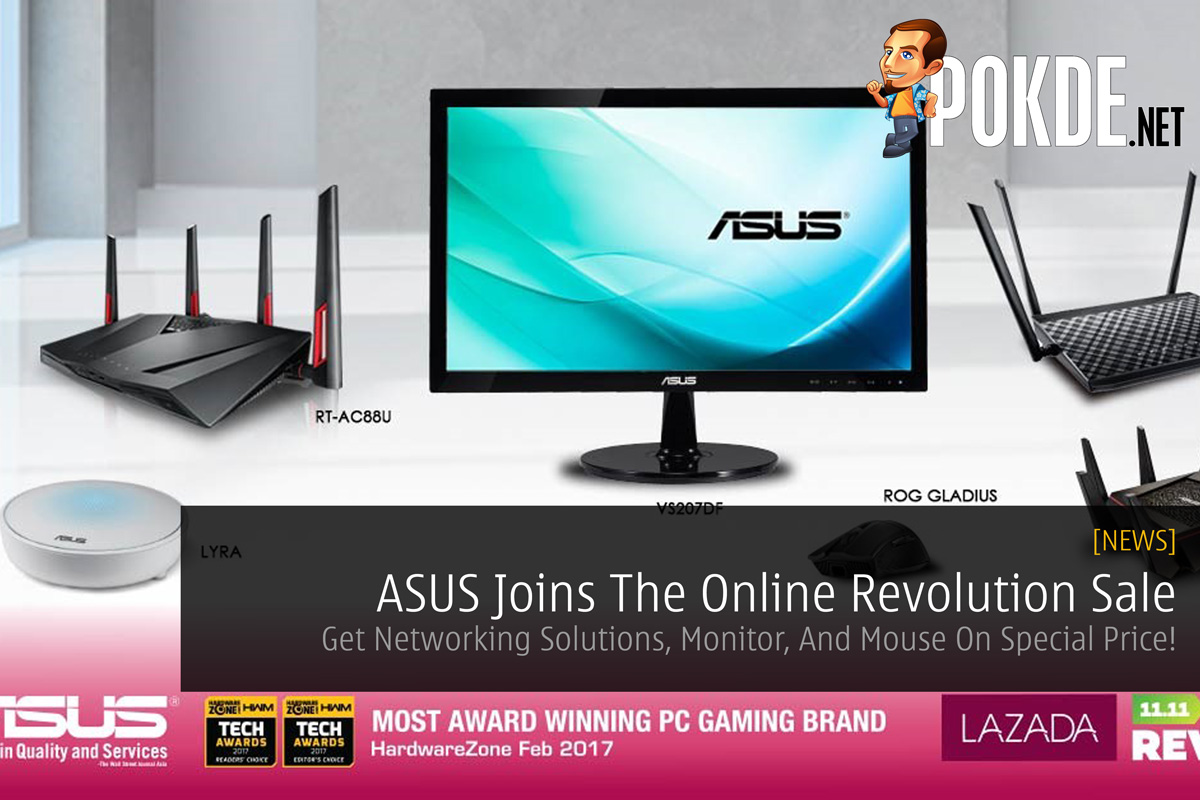 ASUS Joins The Online Revolution Sale - Get Networking Solutions, Monitor, And Mouse On Special Price! 36