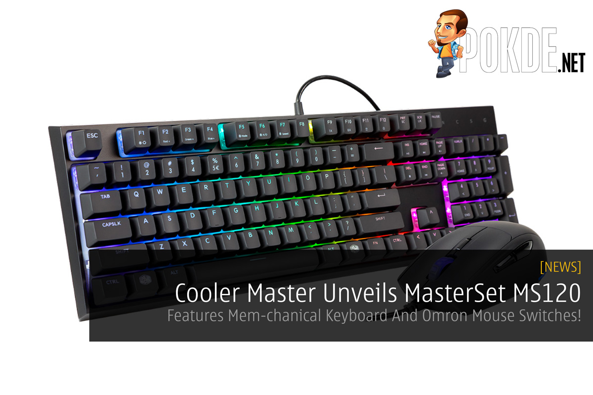 Cooler Master Unveils MasterSet MS120 - Features Mem-chanical Keyboard And Omron Mouse Switches 33