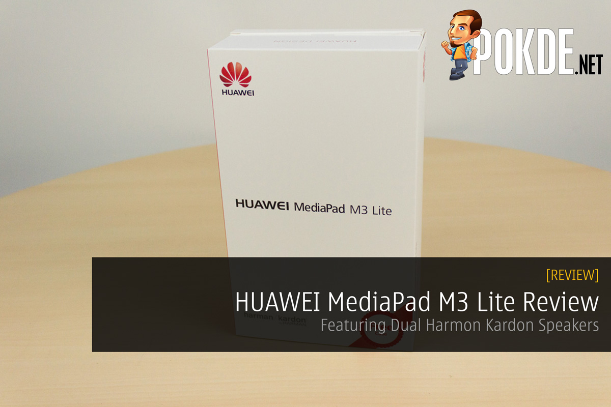 HUAWEI MediaPad M3 Lite Review ; Featuring Dual Harmon Kardon Speakers 32