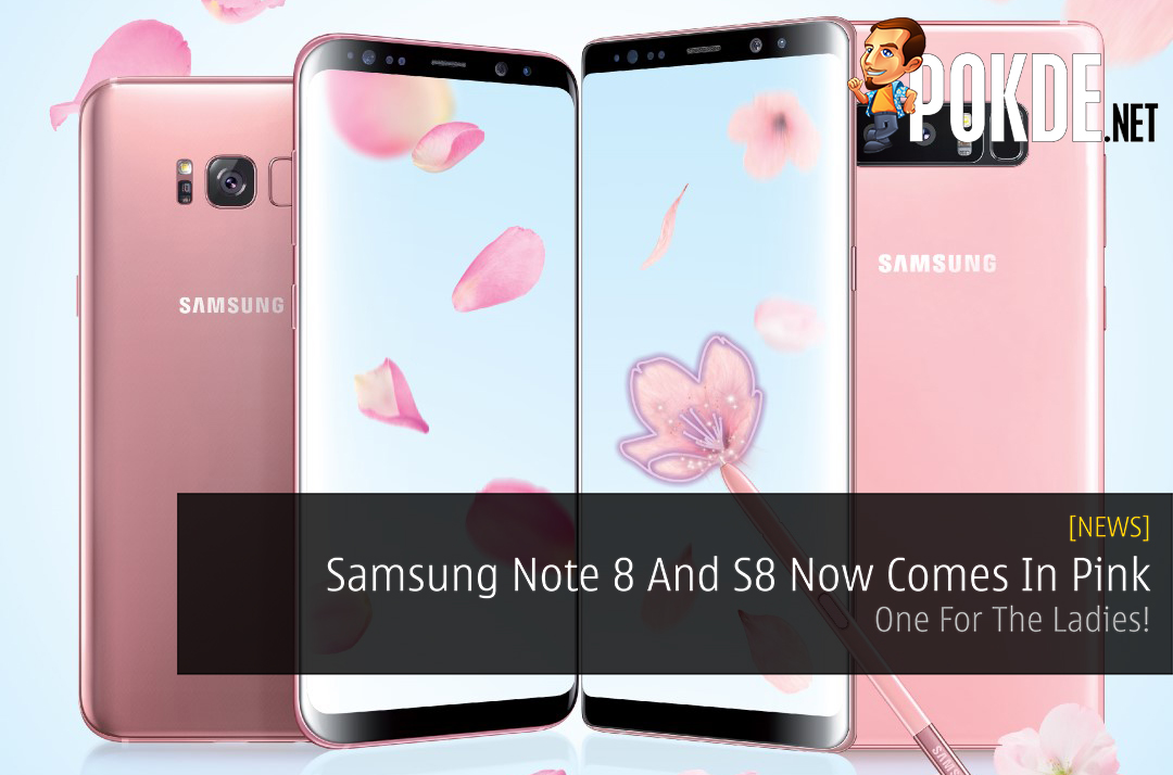 Samsung Note 8 And S8 Now Comes With Pink Variants - One For The Ladies! 25