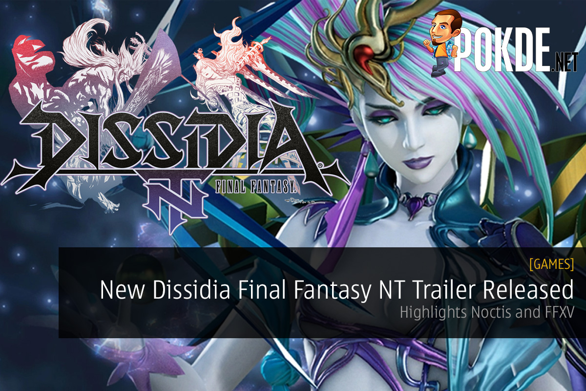 New Dissidia Final Fantasy NT Trailer Released; Highlights Noctis and FFXV 34