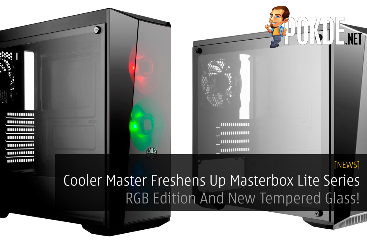 Cooler Master Freshens Up Masterbox Lite Series - RGB Edition And New Tempered Glass! 31
