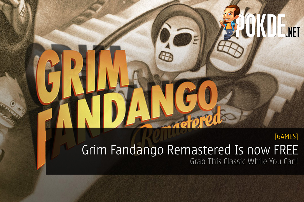 Grim Fandango Remastered Is now FREE ; Grab This Classic While You Can! 35