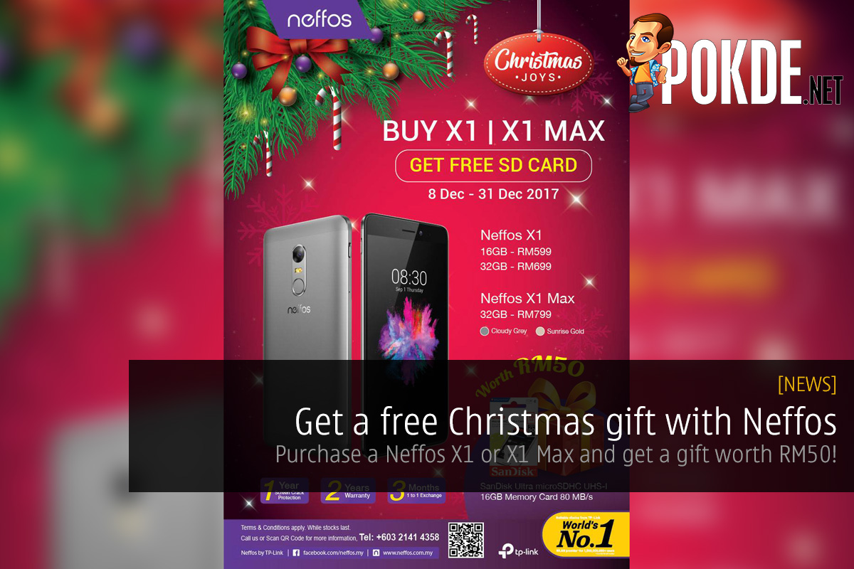 Get a free Christmas gift with Neffos; purchase a Neffos X1 or X1 Max and get a gift worth RM50! 51