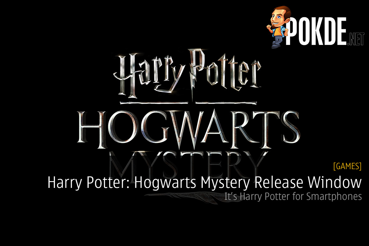 Harry Potter: Hogwarts Mystery Release Window