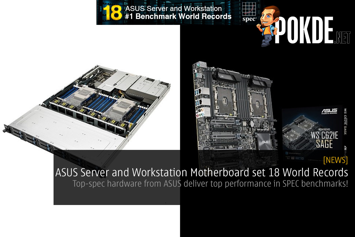 ASUS Server and Workstation Motherboard set 18 World Records; top-spec hardware from ASUS deliver top performance in SPEC benchmarks! 32