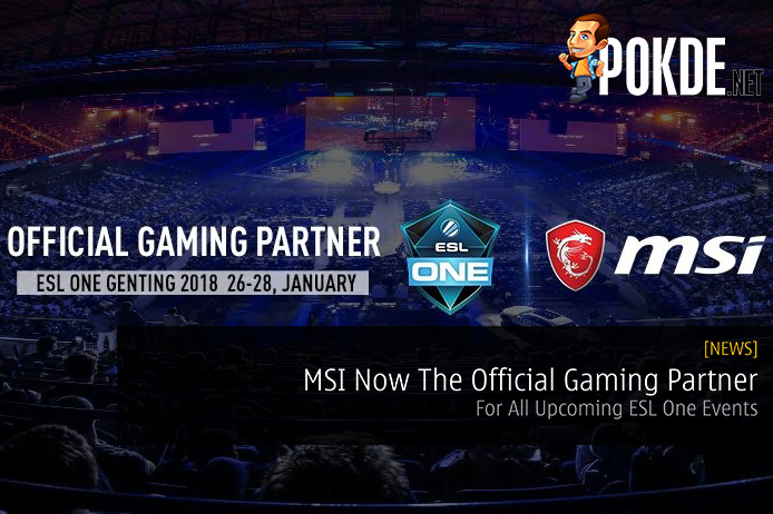 MSI Now The Official Gaming Partner For All Upcoming ESL One Events 28