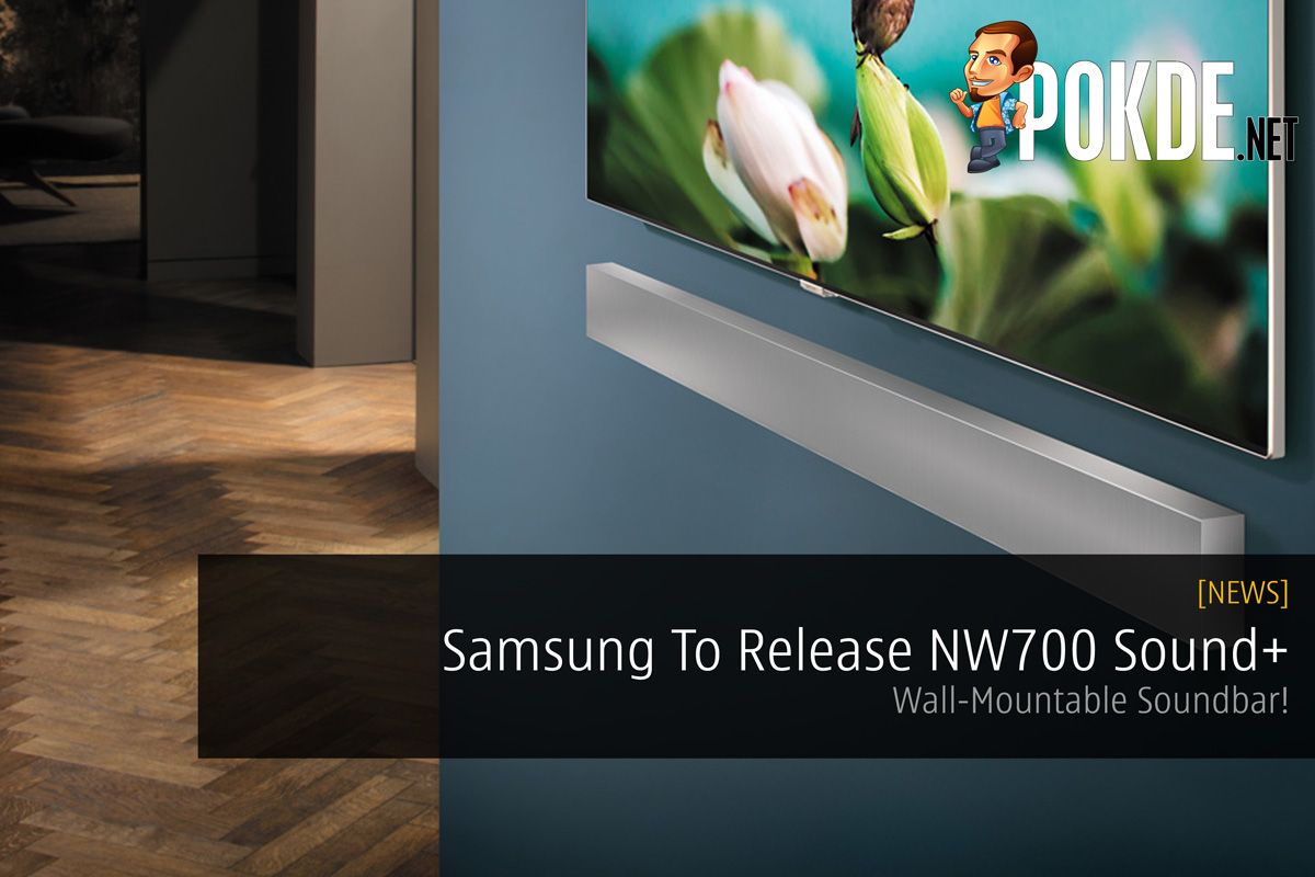 Samsung To Release NW700 Sound+ - A Wall-Mountable Soundbar! 28