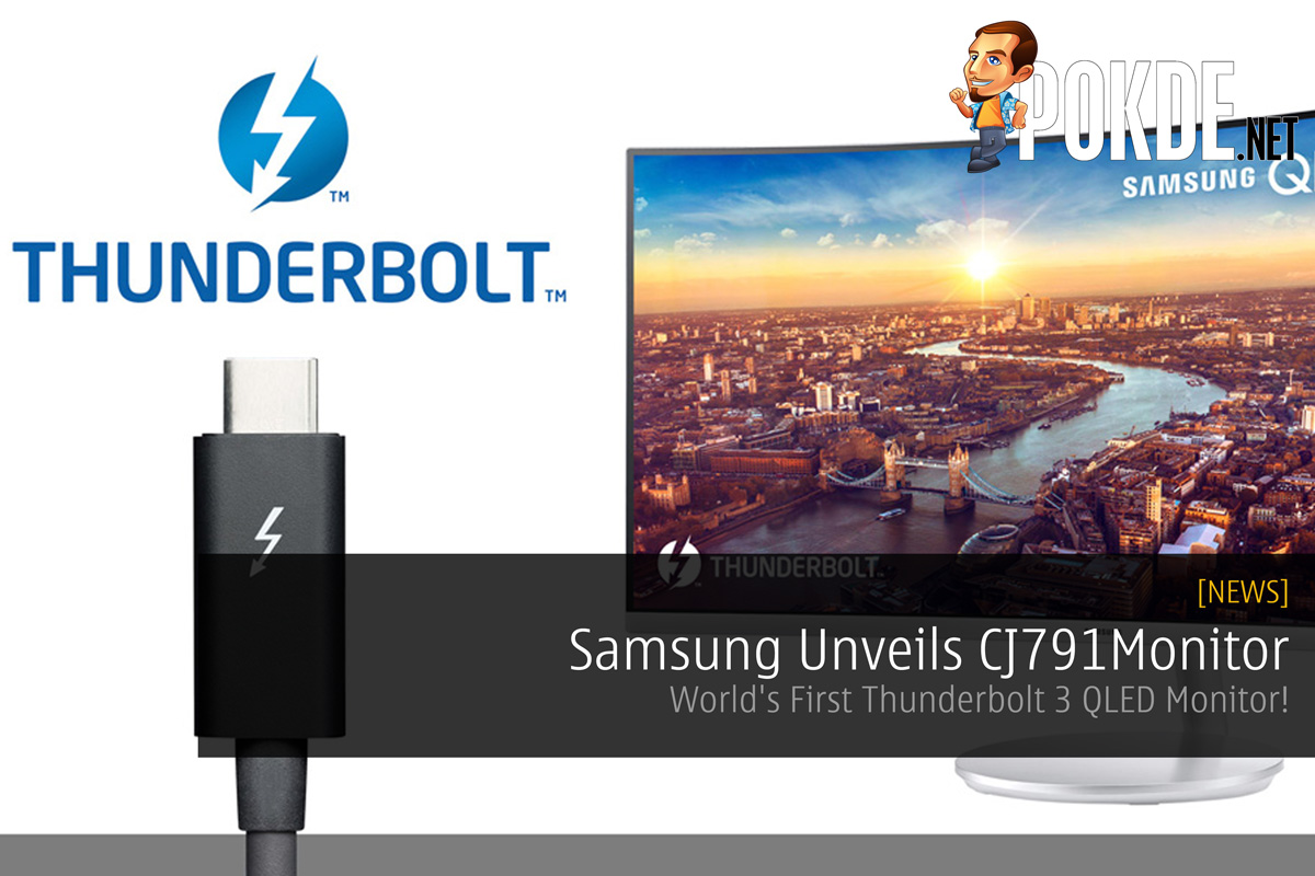 Samsung Unveils CJ791 - World's First Thunderbolt 3 QLED Monitor! 22