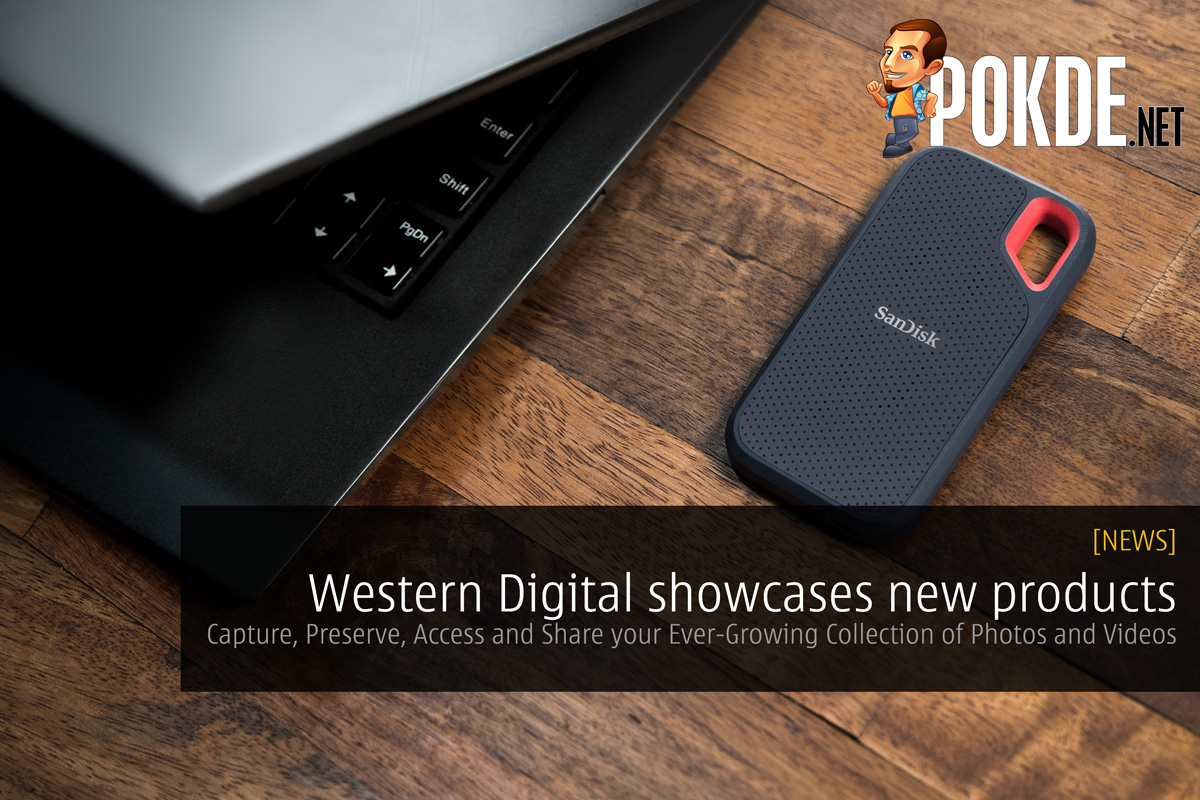 [CES2018] Western Digital showcases new products; Capture, Preserve, Access and Share your Ever-Growing Collection of Photos and Videos 28