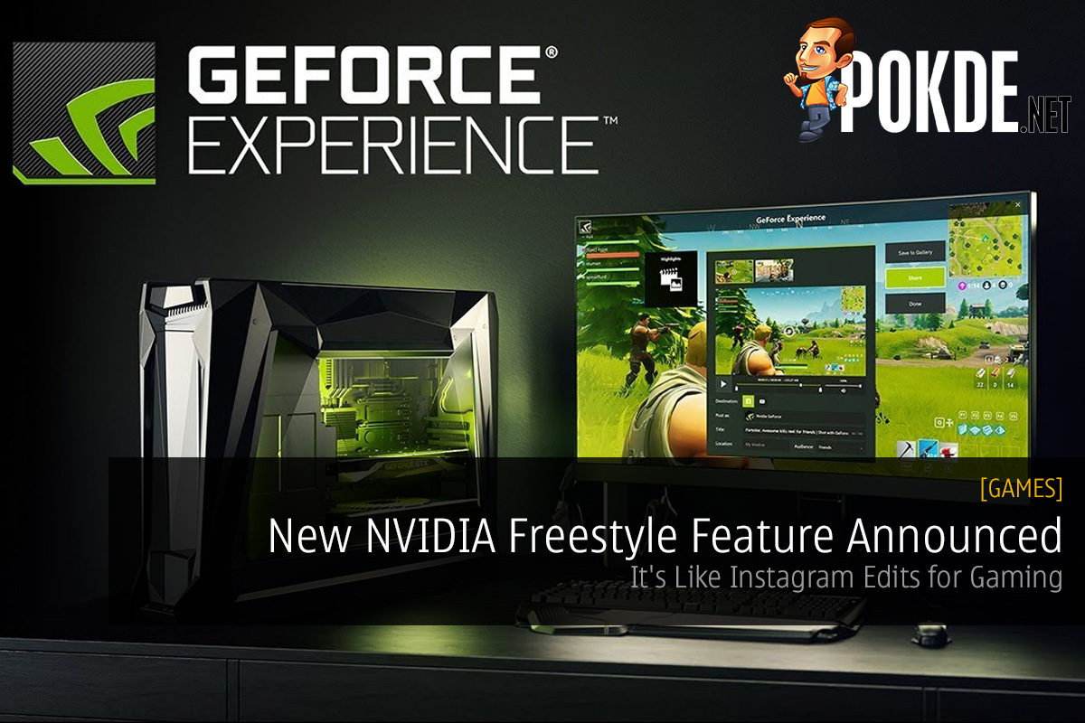 New NVIDIA Freestyle Feature Announced