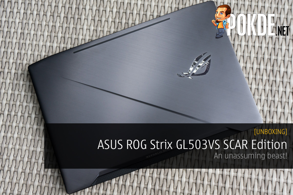 [UNBOXING] ASUS ROG Strix GL503VS SCAR Edition Gaming Laptop 25