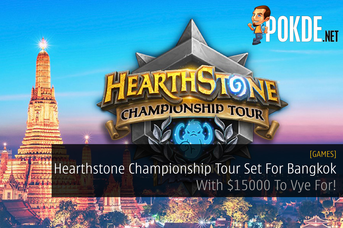 Hearthstone Championship Tour Set For Bangkok - With $15000 To Vye For! 28