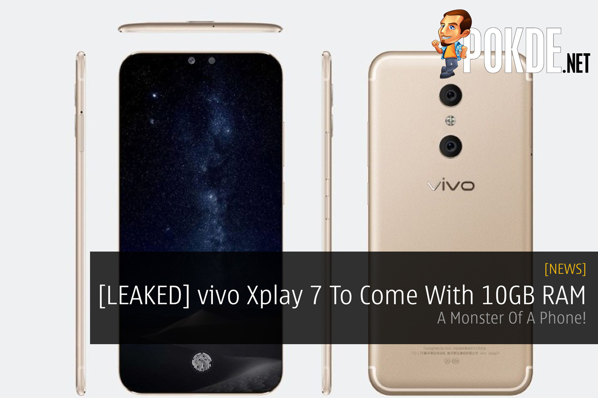 [LEAKED] vivo Xplay 7 To Come With 10GB RAM; A Monster Of A Phone! 32