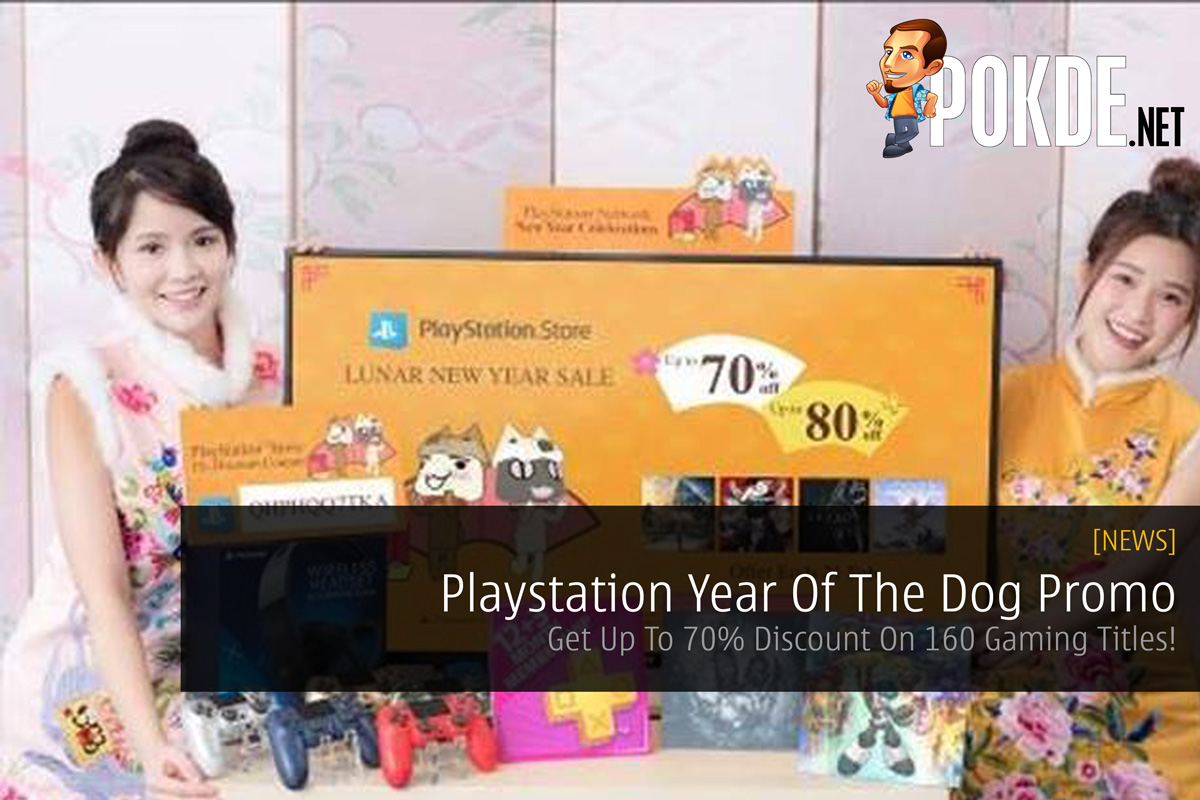 Playstation Year Of The Dog Promo ; Get Up To 70% Discount On 160 Gaming Titles! 38