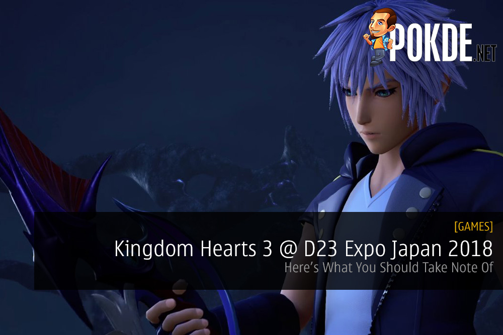 Kingdom Hearts 3 @ D23 Expo Japan 2018 - Here's What You Should Take Note Of 35