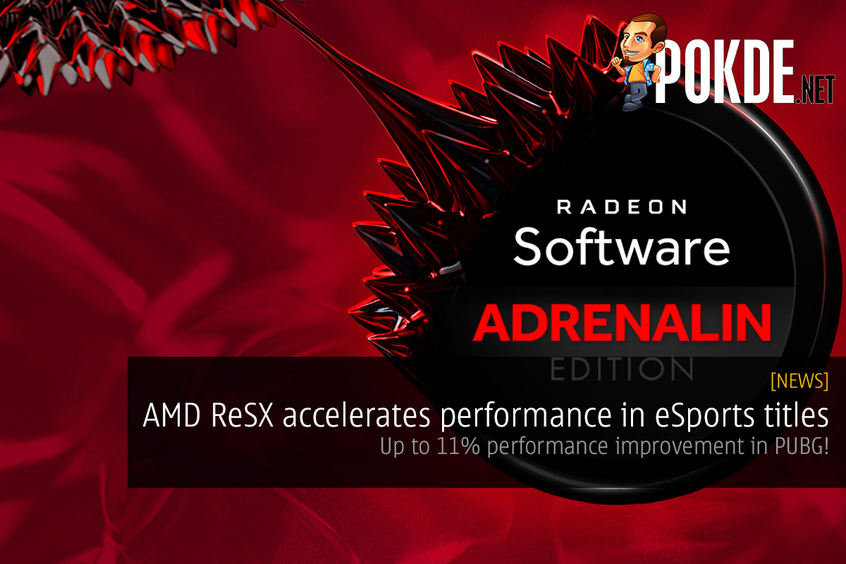 AMD ReSX accelerates performance in eSports titles — up to 11% performance improvement in PUBG! 25