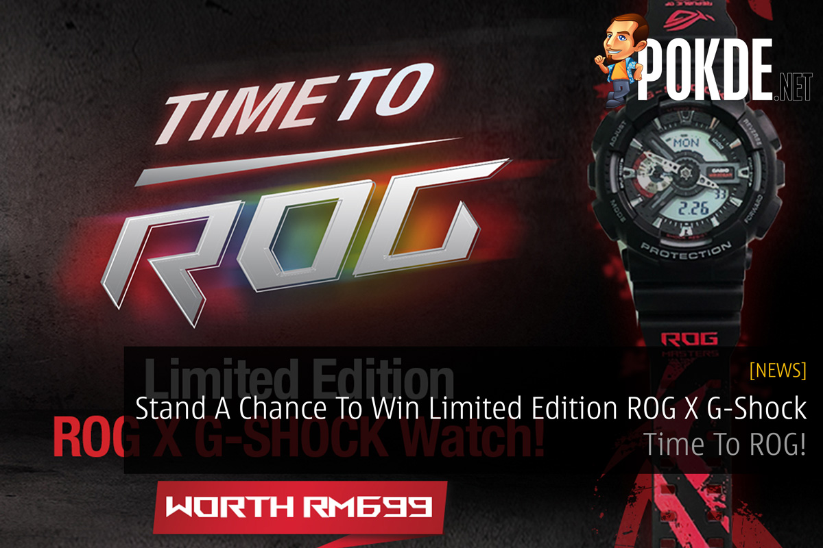 Stand A Chance To Win Limited Edition ROG X G-Shock - Time To ROG! 25