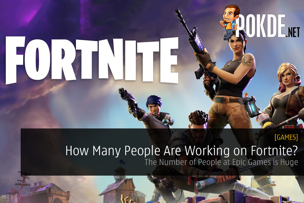 How Many People at Epic Games Are Working on Fortnite?