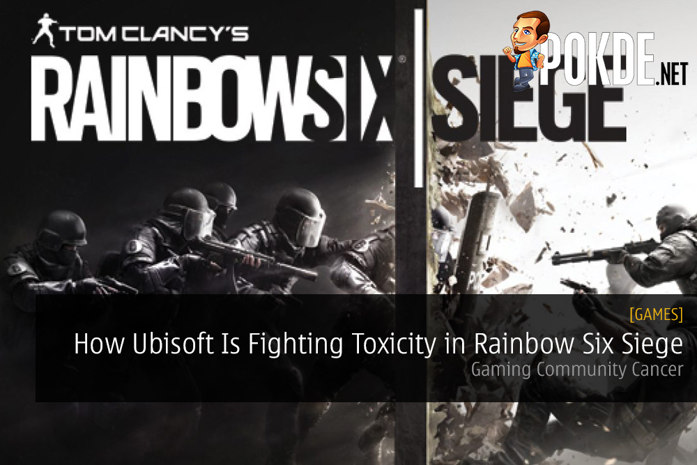 Gaming Community Cancer: How Ubisoft Is Fighting Against Toxicity in Rainbow Six Siege 26
