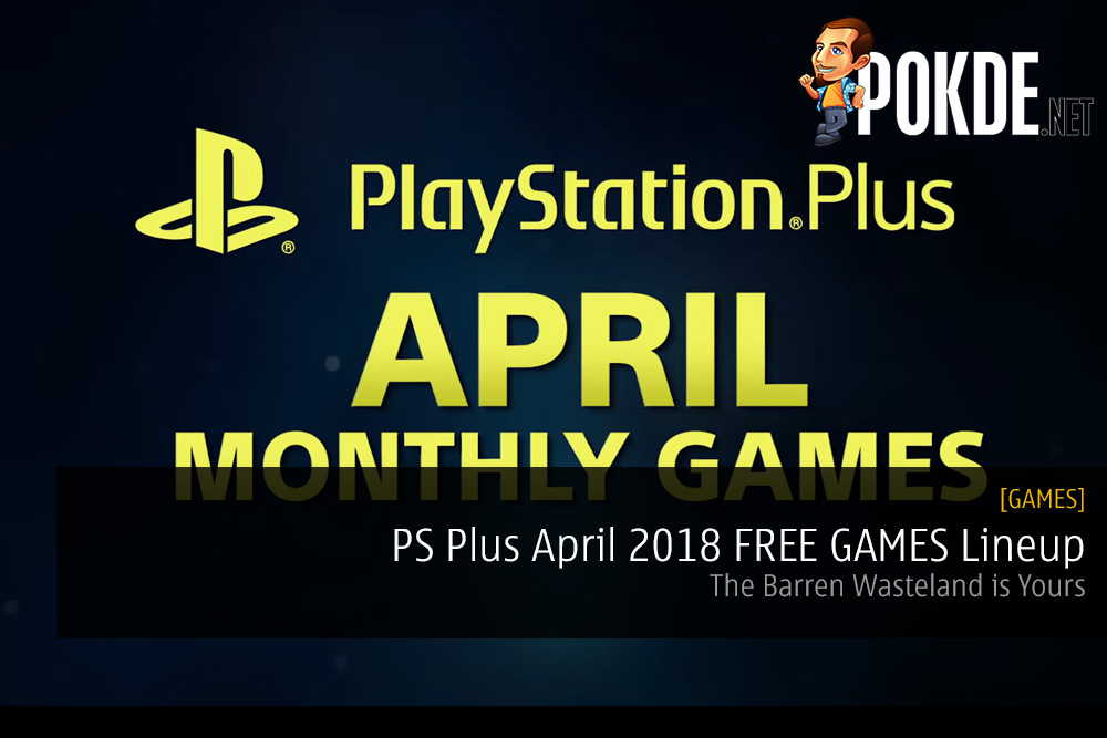 PS Plus April 2018 FREE GAMES Lineup - The Barren Wasteland is Yours 31