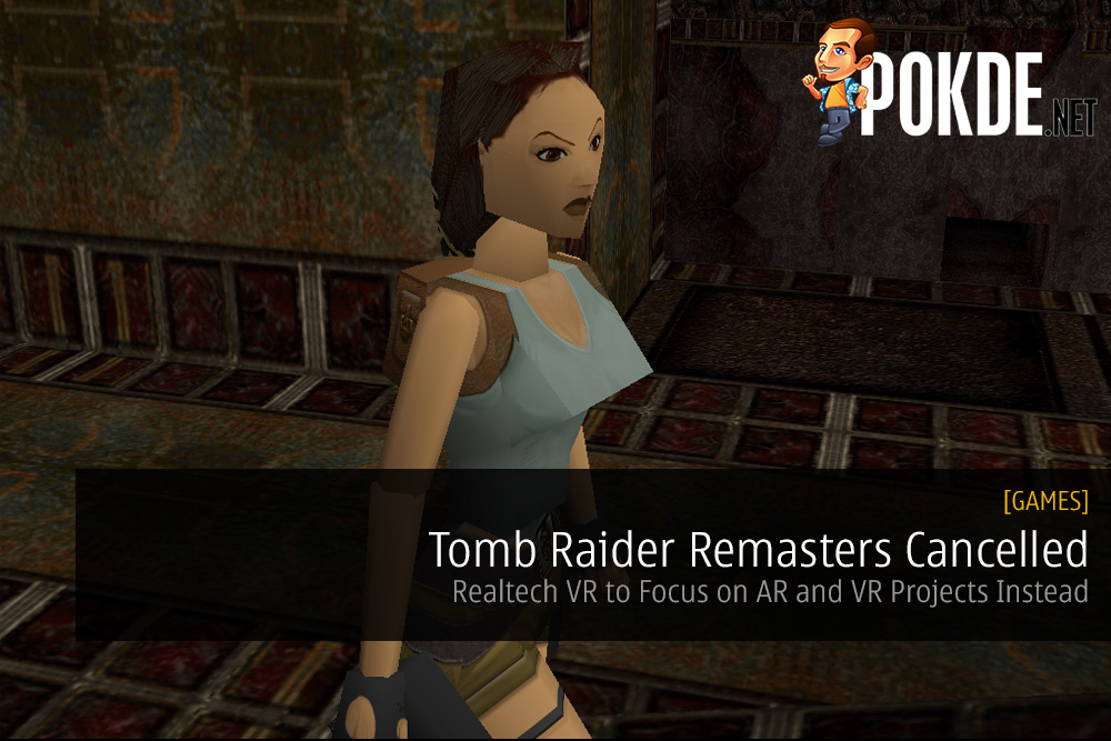Tomb Raider Remasters Cancelled