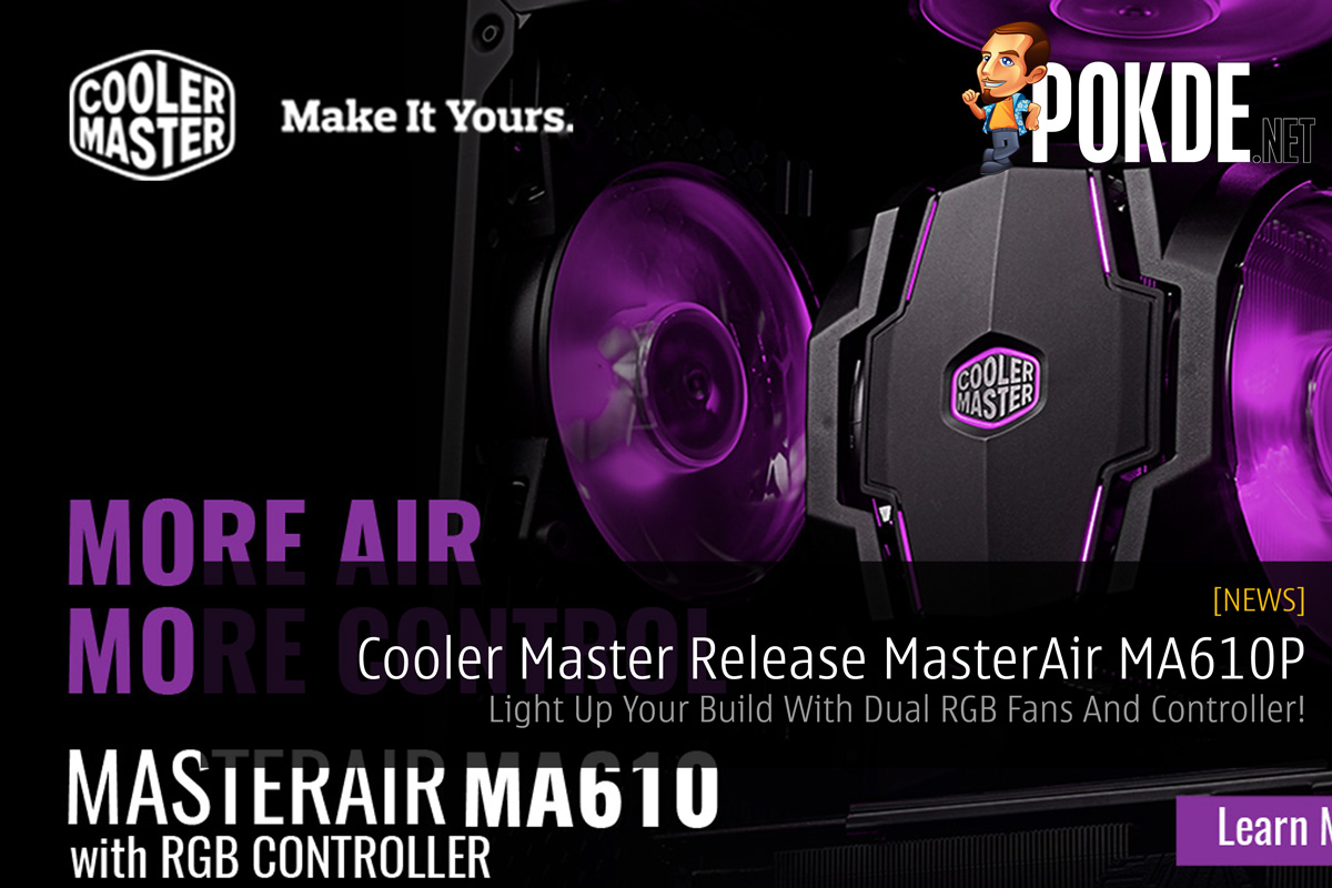 Cooler Master Release MasterAir MA610P - Light Up Your Build With Dual RGB Fans And Controller! 26