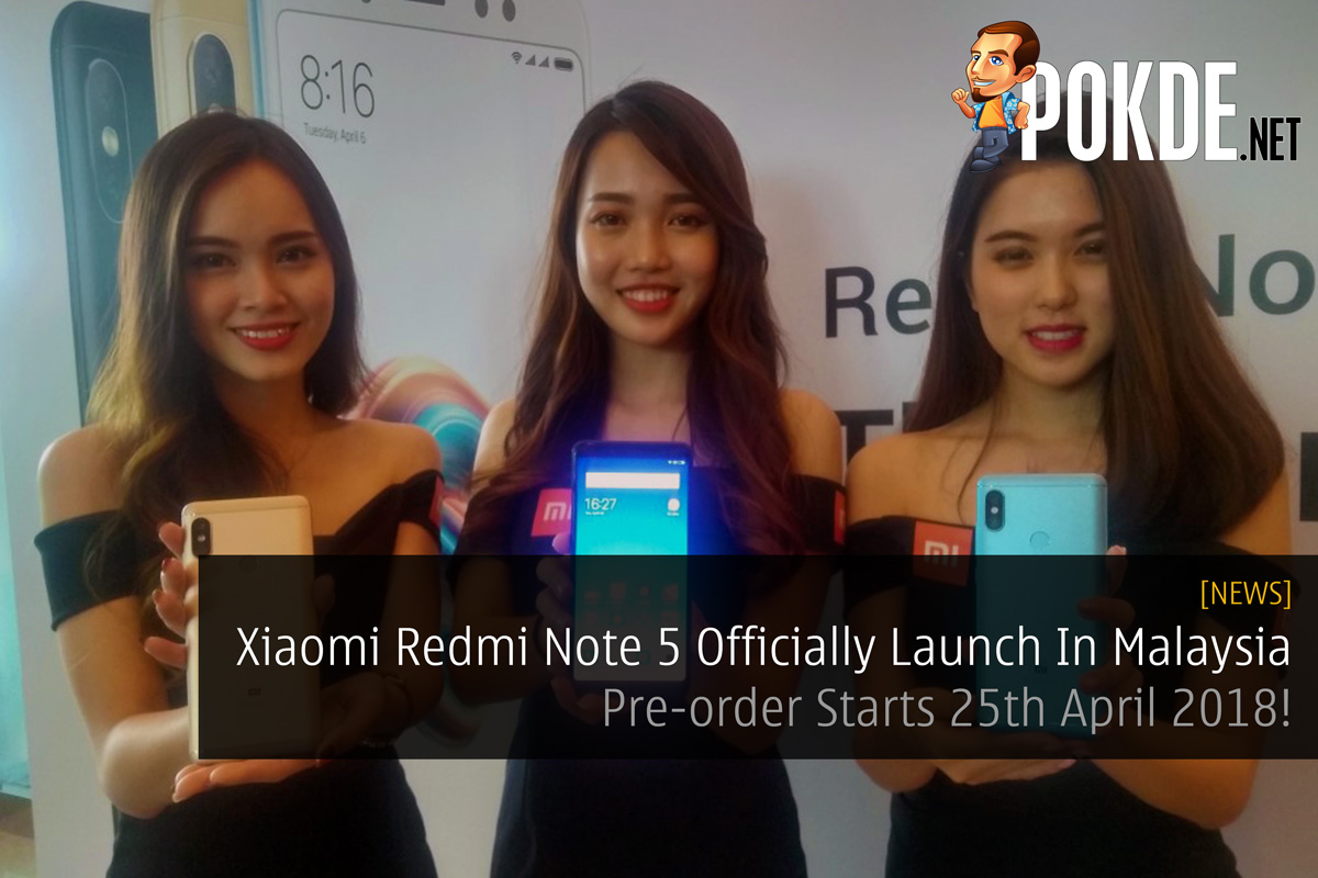 Xiaomi Redmi Note 5 Official Launch In Malaysia - Pre-order Starts 25th April 2018! 27