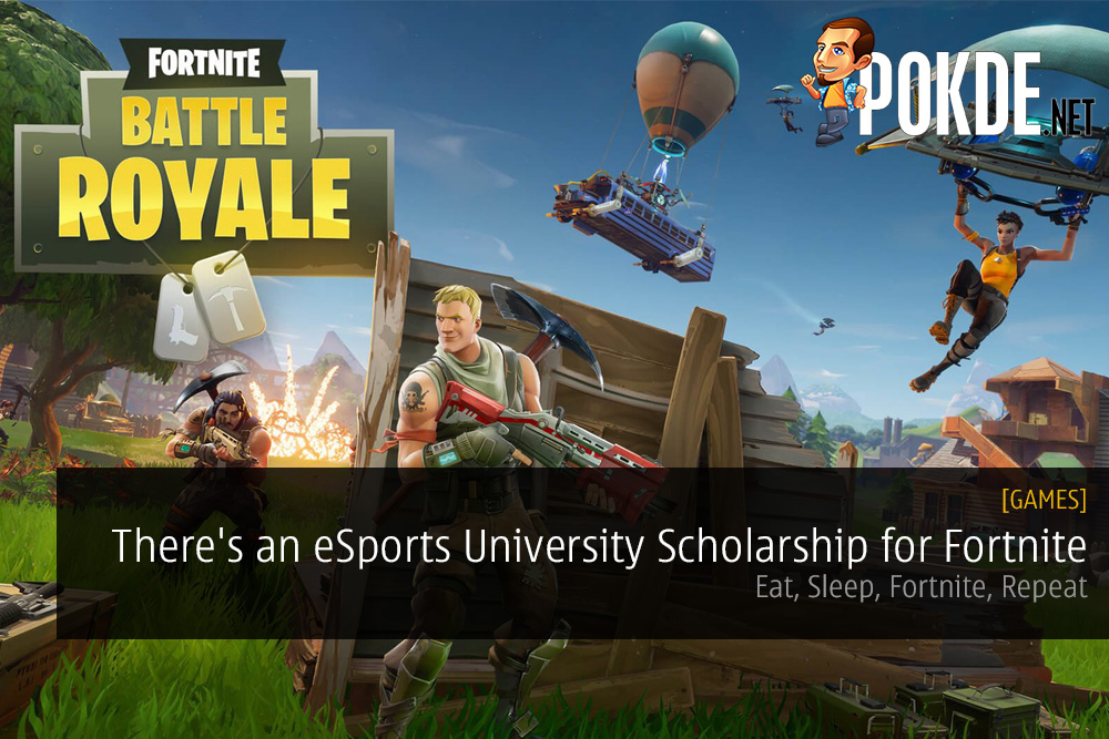 There's an eSports University Scholarship for Fortnite 