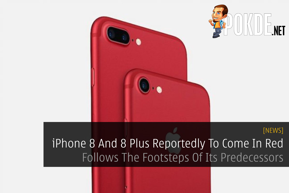 [CONFIRMED] iPhone 8 And 8 Plus Reportedly To Come In Red - Follows The Footsteps Of Its Predecessors 38