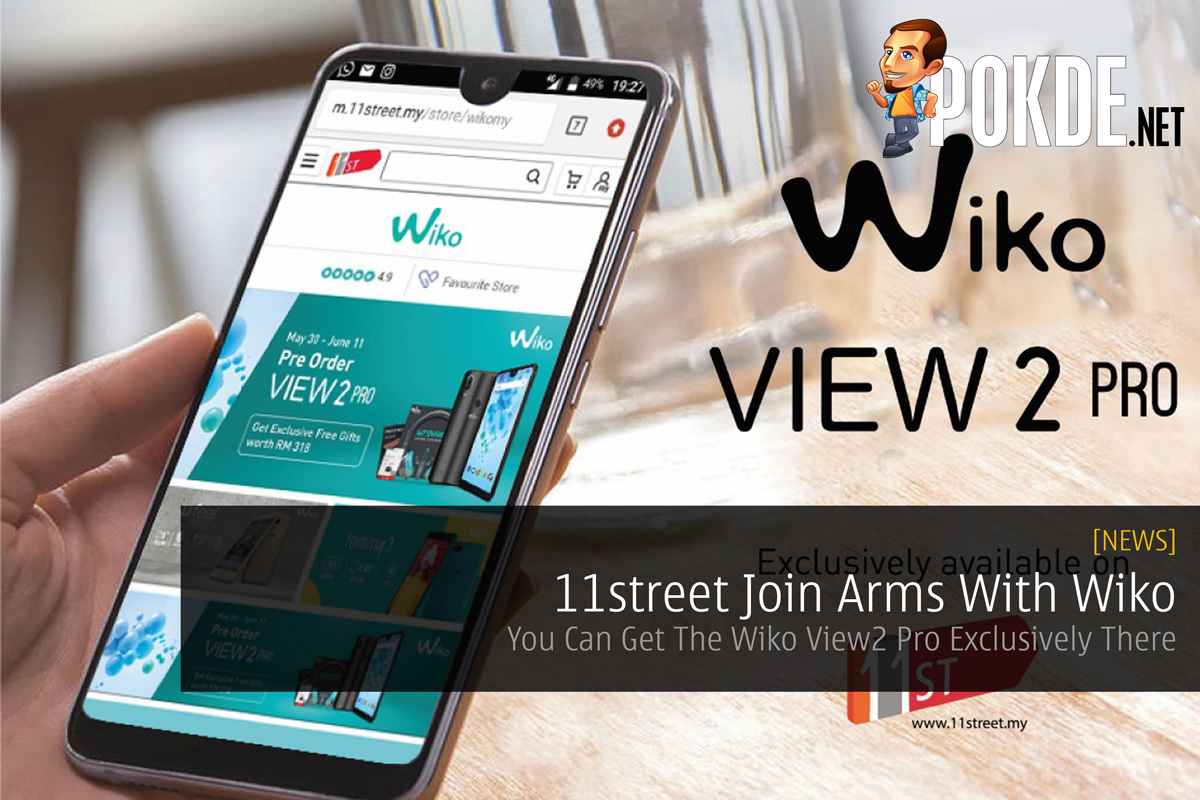 11street Join Arms With Wiko - You Can Get The Wiko View2 Pro Exclusively There 25