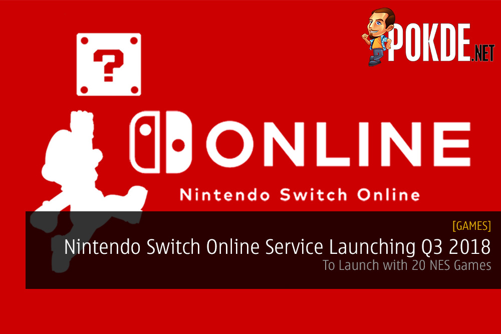 Nintendo Switch Online Service Launching Q3 2018 with 20 NES Games