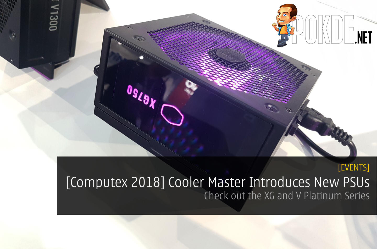 [Computex 2018] Cooler Master Introduces New PSUs - Check out the XG and V Platinum Series 29