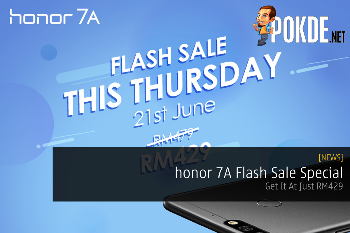 honor 7A Flash Sale Special — Get It At Just RM429 42