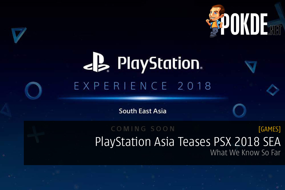 PlayStation Asia Teases PlayStation Experience 2018 SEA