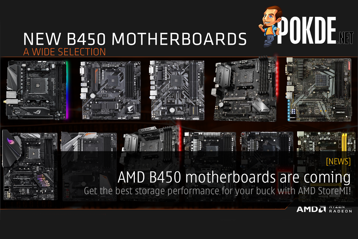 AMD B450 motherboards are coming — get the best storage performance for your buck with AMD StoreMI! 20