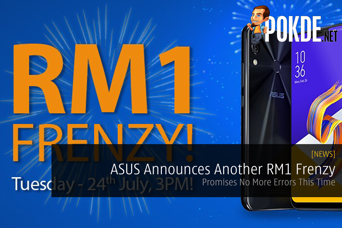 ASUS Announces Another RM1 Frenzy - Promises No More Errors This Time 35