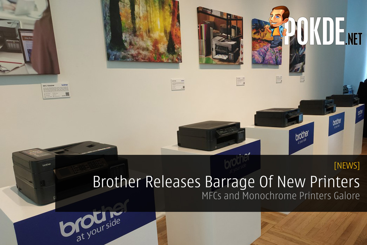 Brother Releases Barrage Of New Printers — MFCs and Monochrome Printers Galore 30