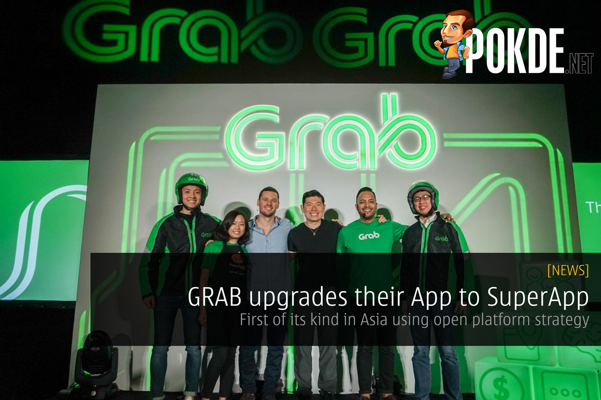 GRAB upgrades their App to SuperApp - First of its kind in Asia using open platform strategy 23