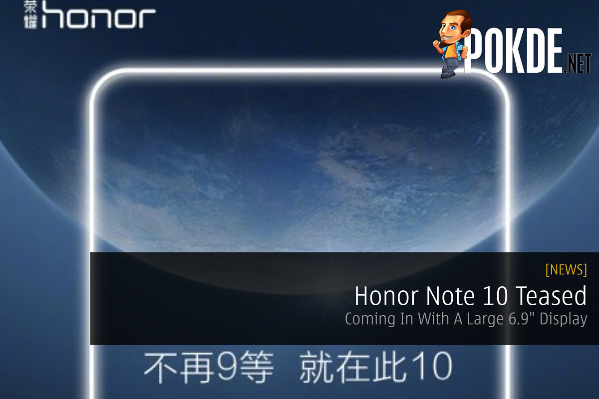 Honor Note 10 Teased — Coming In With A Large 6.9" Display 20