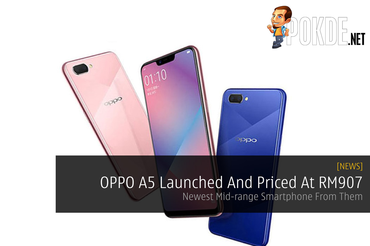 OPPO A5 Launched And Priced At RM907 — Newest Mid-range Smartphone From Them 23
