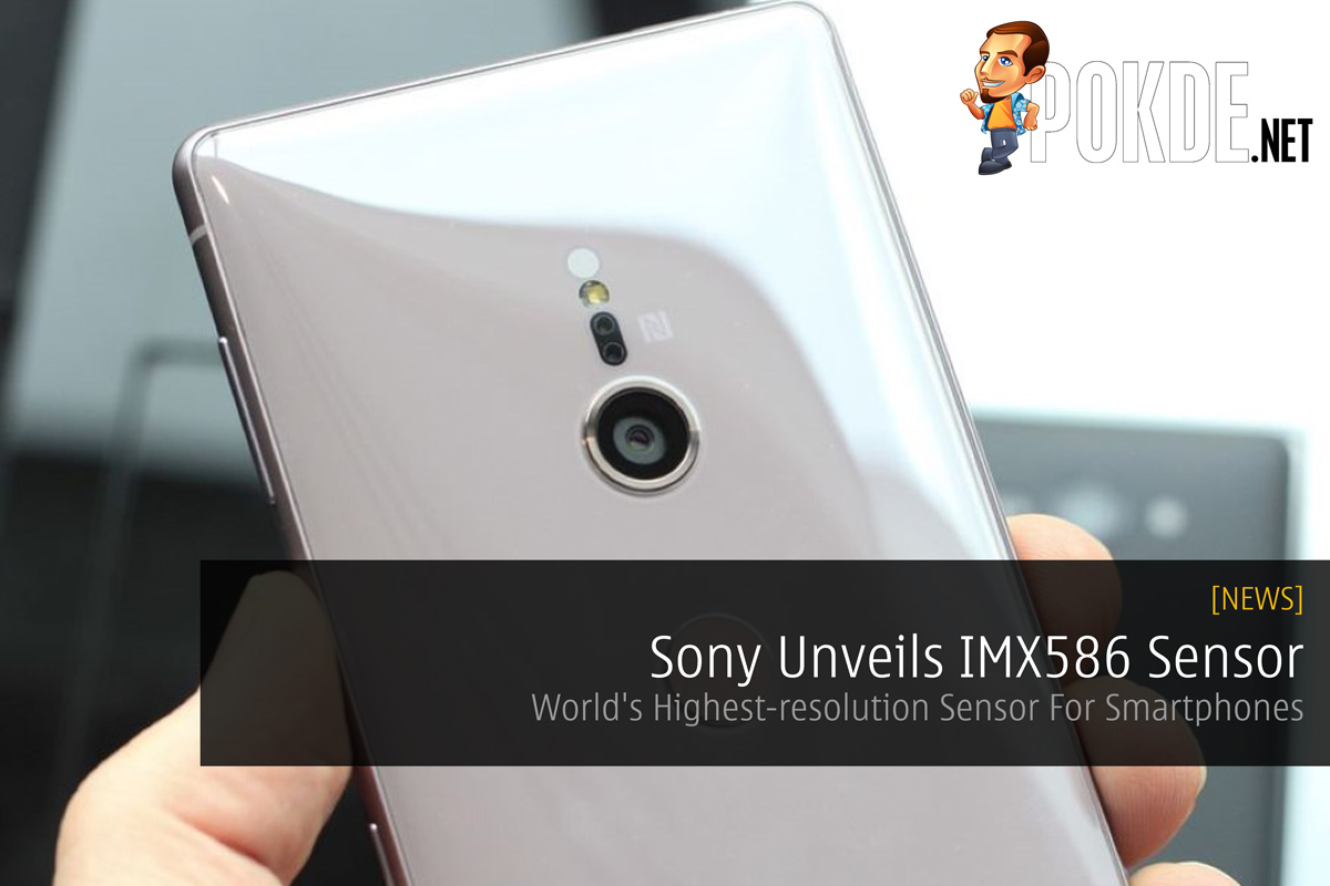 Sony Unveils IMX586 Sensor — World's Highest-resolution Sensor For Smartphones 30