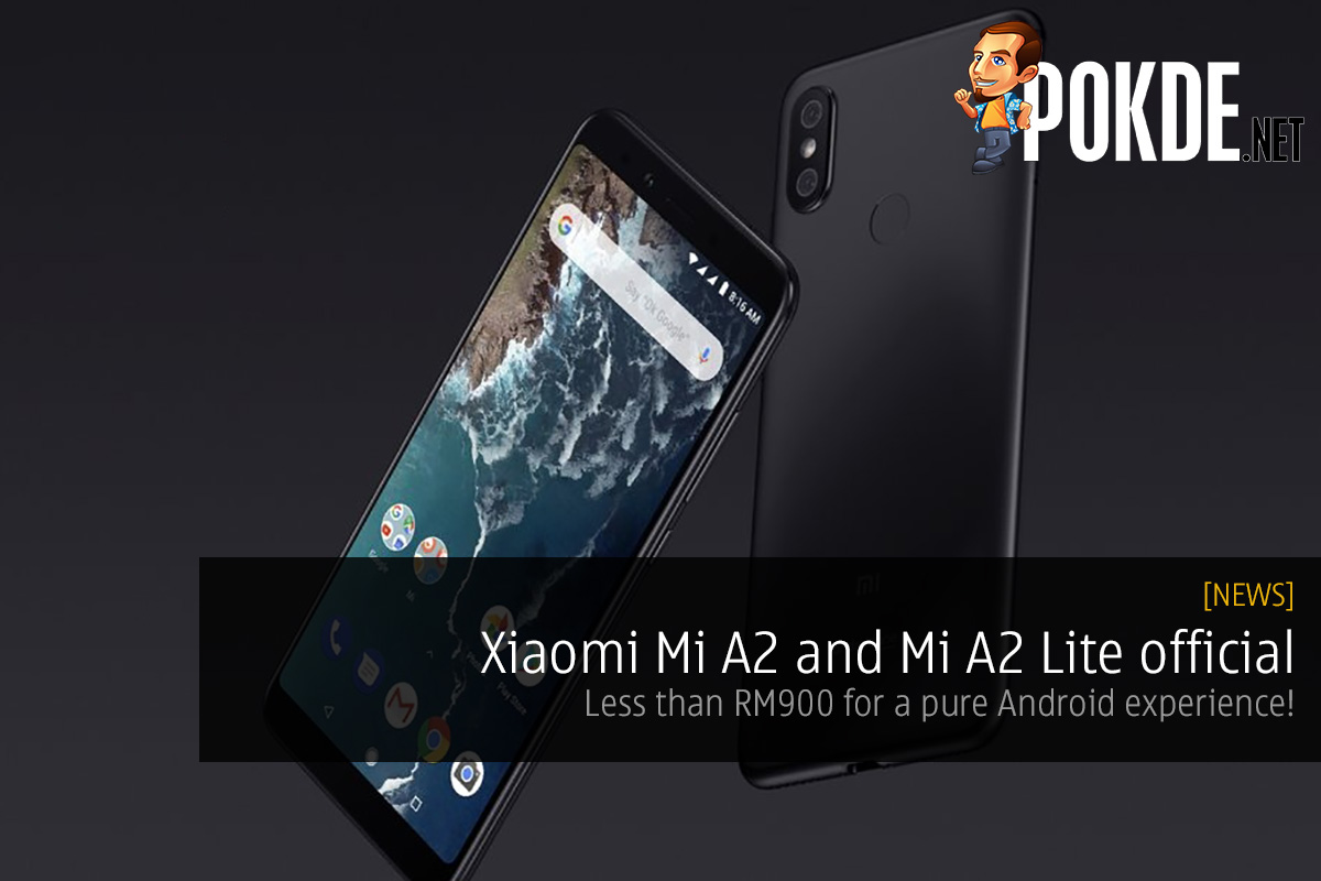 Xiaomi Mi A2 and Mi A2 Lite official — less than RM900 for a pure Android experience! 23