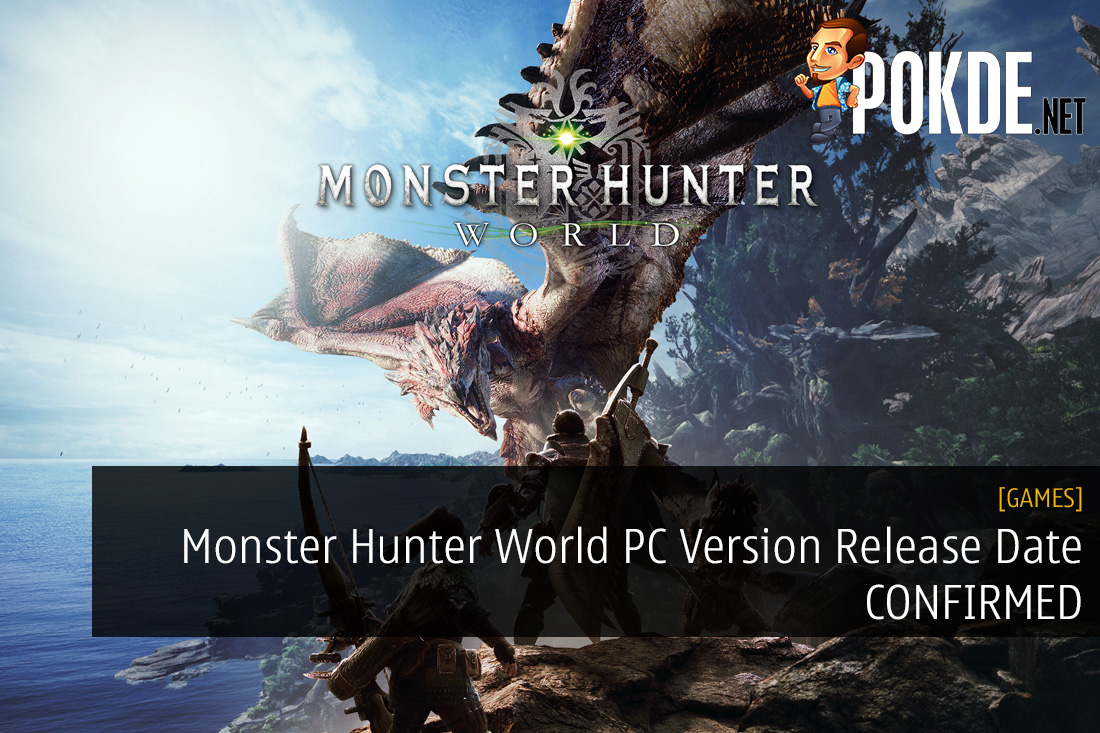 Monster Hunter World PC Version Release Date CONFIRMED 40