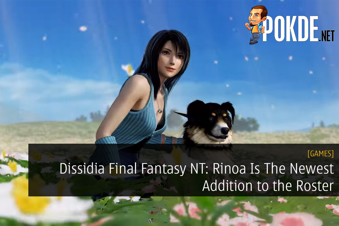 Dissidia Final Fantasy NT: Rinoa Is The Newest Addition to the Roster 25