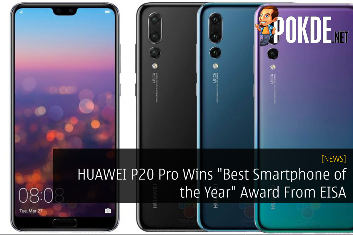 HUAWEI P20 Pro Wins "Best Smartphone of the Year" Award From EISA 37