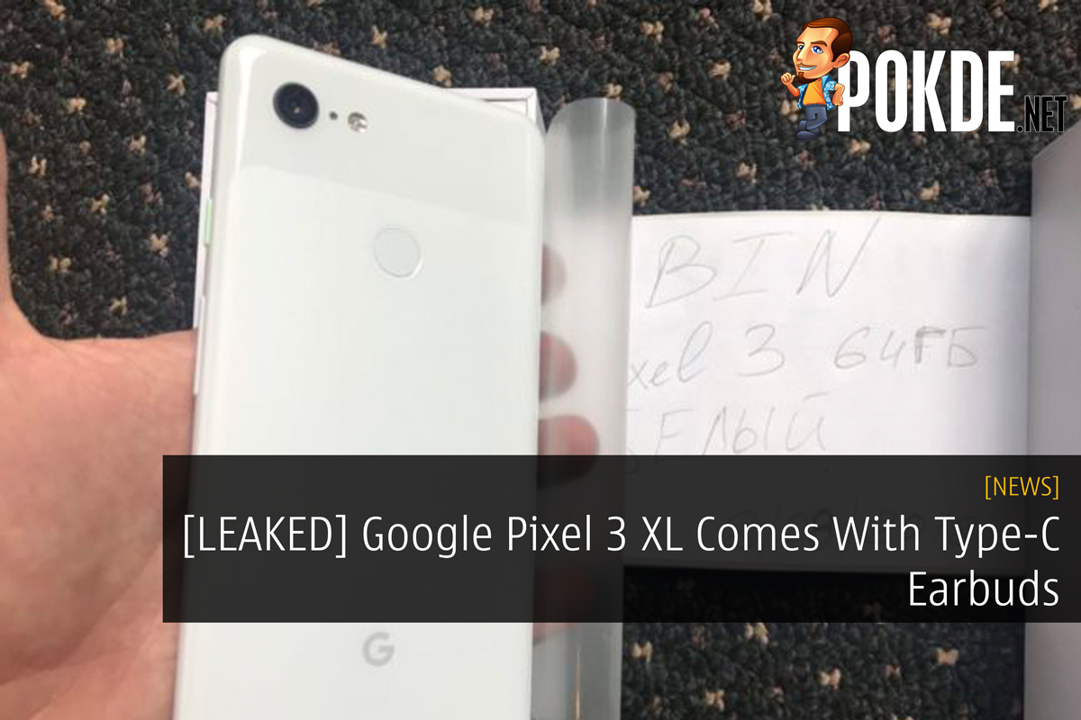 [LEAKED] Google Pixel 3 XL Comes With Type-C Earbuds 22