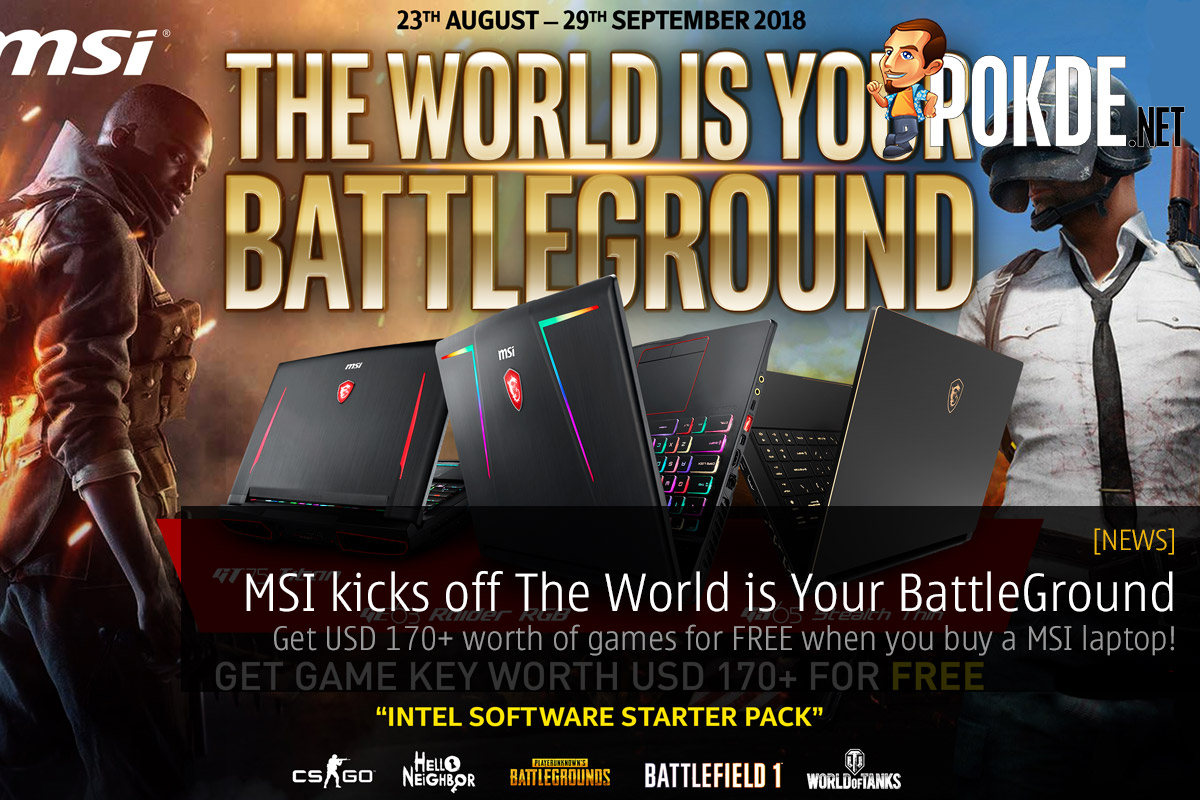 MSI kicks off The World is Your BattleGround — get USD 170+ worth of games for FREE when you buy a MSI laptop! 35