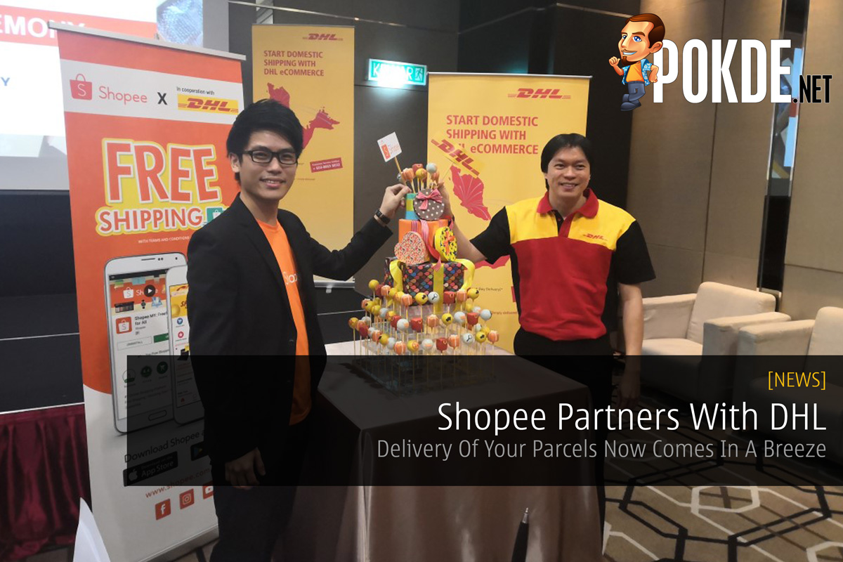 Shopee Partners With DHL — Delivery Of Your Parcels Now Comes In A Breeze 33