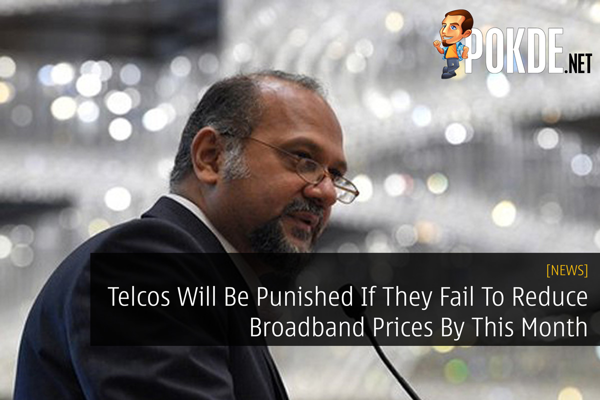 Telcos Will Be Punished If They Fail To Reduce Broadband Prices By This Month 51